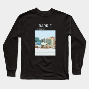 Barrie Ontario Canada Gift for Canadian Canada Day Present Souvenir T-shirt Hoodie Apparel Mug Notebook Tote Pillow Sticker Magnet Long Sleeve T-Shirt